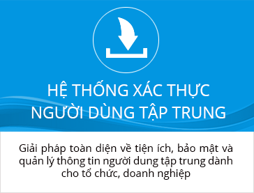 VNPT eGov 2.0 - Hệ thống xác thực người dùng tập trung
